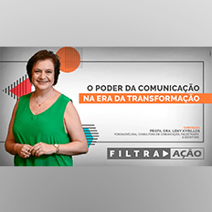 Programa Filtra Ação: O poder da comunicação na era da transformação