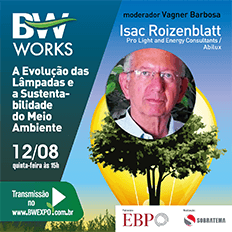 BW Works: A Evolução das Lâmpadas e a Sustentabilidade do Meio Ambiente