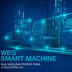 Solução WEG Smart Machine é ideal para tornar máquinas e equipamentos prontos para a Indústria 4.0
