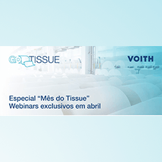 BTG, Solenis, Toscotec e Voith se unem para apresentar tendências do mercado Tissue 