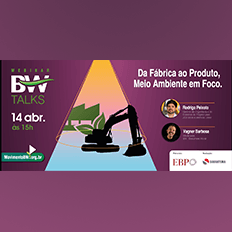 BW Talks: Da Fábrica ao Produto, Meio Ambiente em Foco 