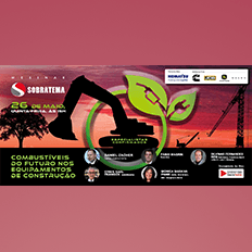Webinar Sobratema Combustíveis do Futuro nos Equipamentos de Construção