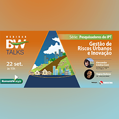 BW Talks Gestão de Riscos Urbanos e Inovação