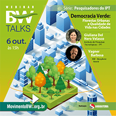 BW Talks trata do tema Democracia Verde