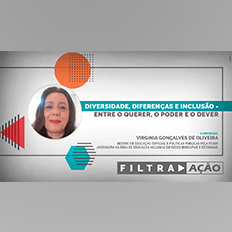 Programa Filtra Ação: Diversidade, Diferenças e Inclusão – entre o querer, o poder e o dever 