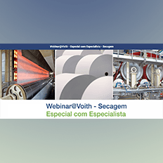 Webinar da Voith: Especial com Especialista sobre secagem 