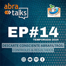 Descarte Consciente Abrafiltros é tema do Abra Talks 
