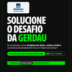 Gerdau abre inscrições para um novo programa de inovação aberta realizado em parceria com o Conecta Caldeira 