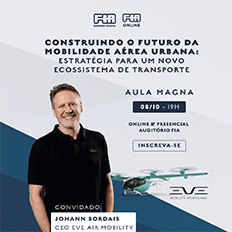 FIA Online realizará a aula: Construindo o Futuro da Mobilidade Aérea Urbana: Estratégia para um Novo Ecossistema de Transporte 