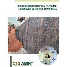 CTG ABINT lança cartilha sobre uso de geossintéticos em filtração e drenagem de muros e trincheiras
