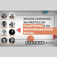 Novos caminhos na prática da Filantropia e da Responsabilidade Social durante a pandemia