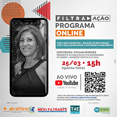 Programa Filtra Ação: Água Ancestral – relação do ser humano com a água – Sacralidade x Sociedade x Saneamento