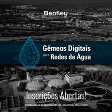 Bentley - Gêmeos Digitais para Redes de Água
